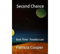 Second Chance: Paradise Lost (Second Chance Trilogy)