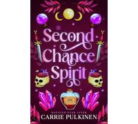 Second Chance Spirit: A Ghostly Paranormal Romance: 2 (Haunted Ever After)