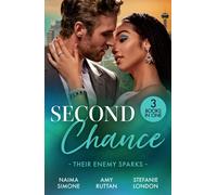 Second Chance: Their Enemy Sparks : Back in the Texan's Bed (Texas Cattleman's Club: Heir Apparent) / Craving Her Ex-Army DOC / Mr. Dangerously Sexy
