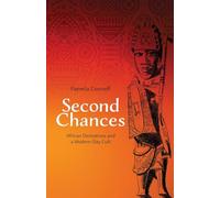 Second Chances: African Derivatives and a Modern Day Cult