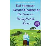 Second Chances at the Farm on Muddypuddle Lane: 6