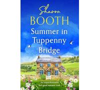 Second Chances in Tuppenny Bridge: A totally heartwarming feel-good read: 2