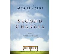 Second Chances: More Stories of Grace