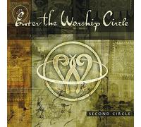 Second Circle by Enter the Worship Circle