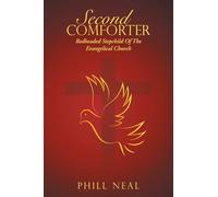 Second Comforter: Redheaded Stepchild Of The Evangelical Church