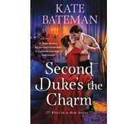 Second Duke's the Charm: 1 (Her Majesty's Rebels)