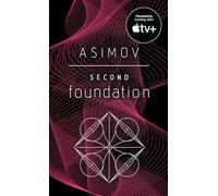 Second Foundation: Isaac Asimov: 3