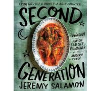 Second Generation: Hungarian and Jewish Classics Reimagined for the Modern Table