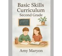 Second Grade Basic Skills Curriculum UPDATED