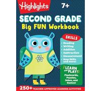 Second Grade Big Fun Workbook: Second Grade Curriculum Workbook for Kids, Practice Math, Reading, Writing, Spelling, Science and More (Highlights Big Fun Activity Workbooks)