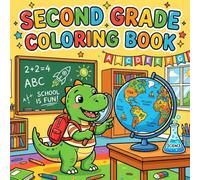 Second Grade Coloring Book: Fun Back to School Activity Pages for Kids (Ready for School: Milestone Coloring Books)