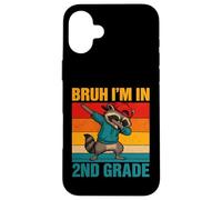 Second Grade Dabbing Raccoon Bruh I'm In 2nd Grade Student Case for iPhone 16 Plus