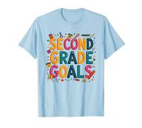 Second Grade Goals: Classroom Inspiration for Teachers T-Shirt, Men, Baby Blue, L