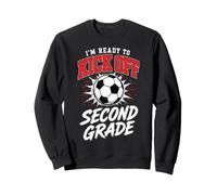 Second Grade Soccer Kick Off Back To School Student 2nd Sweatshirt