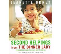 Second Helpings from The Dinner Lady