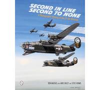 Second In Line; Second To None: A Photographic History of the 2nd Air Division