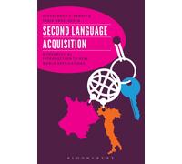 Second Language Acquisition : A Theoretical Introduction To Real World Applications