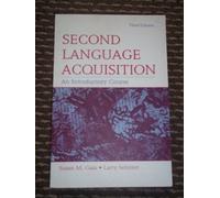 Second Language Acquisition: An Introductory Course