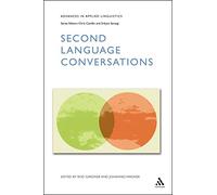 Second Language Conversations (Advances in Applied Linguistics)