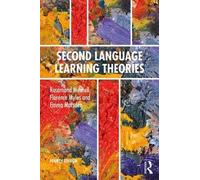 Second Language Learning Theories: Fourth Edition
