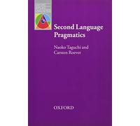 Second Language Pragmatics (Oxford Applied Linguistics)
