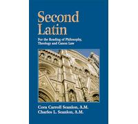 Second Latin: Philosophy, Theology and Canon Law