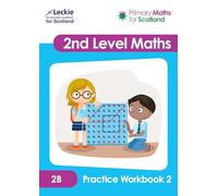 2B Practice Workbook 2 – Primary Maths for Scotland