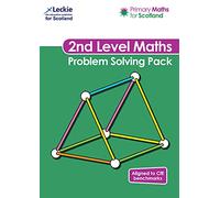 Second Level Problem Solving Pack: For Curriculum for Excellence Primary Maths (Primary Maths for Scotland)