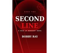 Second Line: A Nicki Jo Burkhart Novel: 2 (Nicki Jo Burkhart Series)