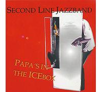 Second Line Jazzband - Second Line Jazzband - Papas in the Icebox