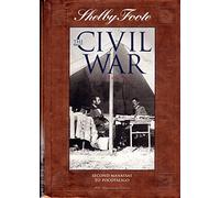 Second Manassas to Pocotaligo (SHELBY FOOTE, THE CIVIL WAR, A NARRATIVE)