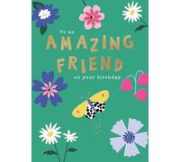 Second Nature Embellished Blooming Friendship Birthday Greeting Card To An Amazing Friend - Wildflower Heartfelt, Artistic, Vibrant, Quality, Eco-Conscious, Keepsake