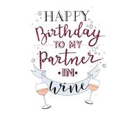 Second Nature Happy Birthday to My Partner in Wine Greeting Card Inspired Range Cards HMT036