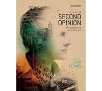 Second Opinion: An Introduction to Health Sociology