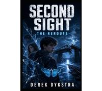 Second Sight: The Reroute: 2