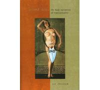 Second Skins: The Body Narratives of Transsexuality (Gender and Culture Series)