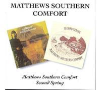 Second Spring/Matthews Southern Comfort by Ian Matthews Southern Comfort (CD,...