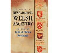 Second Stages in Researching Welsh Ancestry