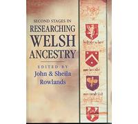 Second Stages in Researching Welsh Family History