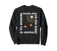 Second Star on the Right Straight On Till Morning Sweatshirt