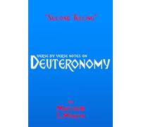 SECOND TELLING: verse by verse notes on Deuteronomy (Verse by Verse notes on the Bible)