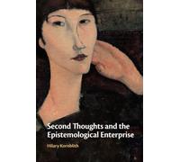 Second Thoughts and the Epistemological Enterprise – Cambridge University Press