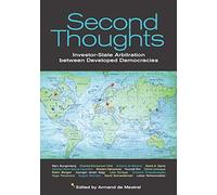 Second Thoughts: Investor State Arbitration between Developed Democracies