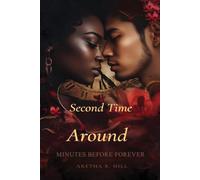 Second Time Around: Minutes Before Forever