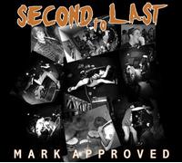 Second To Last - Mark Approved