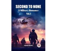 Second to NoneA Military Romance Vol. I (Edition2023)