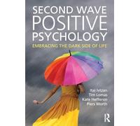 Second Wave Positive Psychology