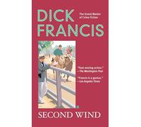 Second Wind (Dick Francis Novel)