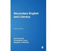 Secondary English and Literacy: A Guide for Teachers (Effective Professional Practice)