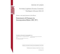 Secondary Legislation Scrutiny Committee 33rd Report. Drawn to the special attention of the House: Statement of Changes in Immigration Rules (HC 997) HL 164